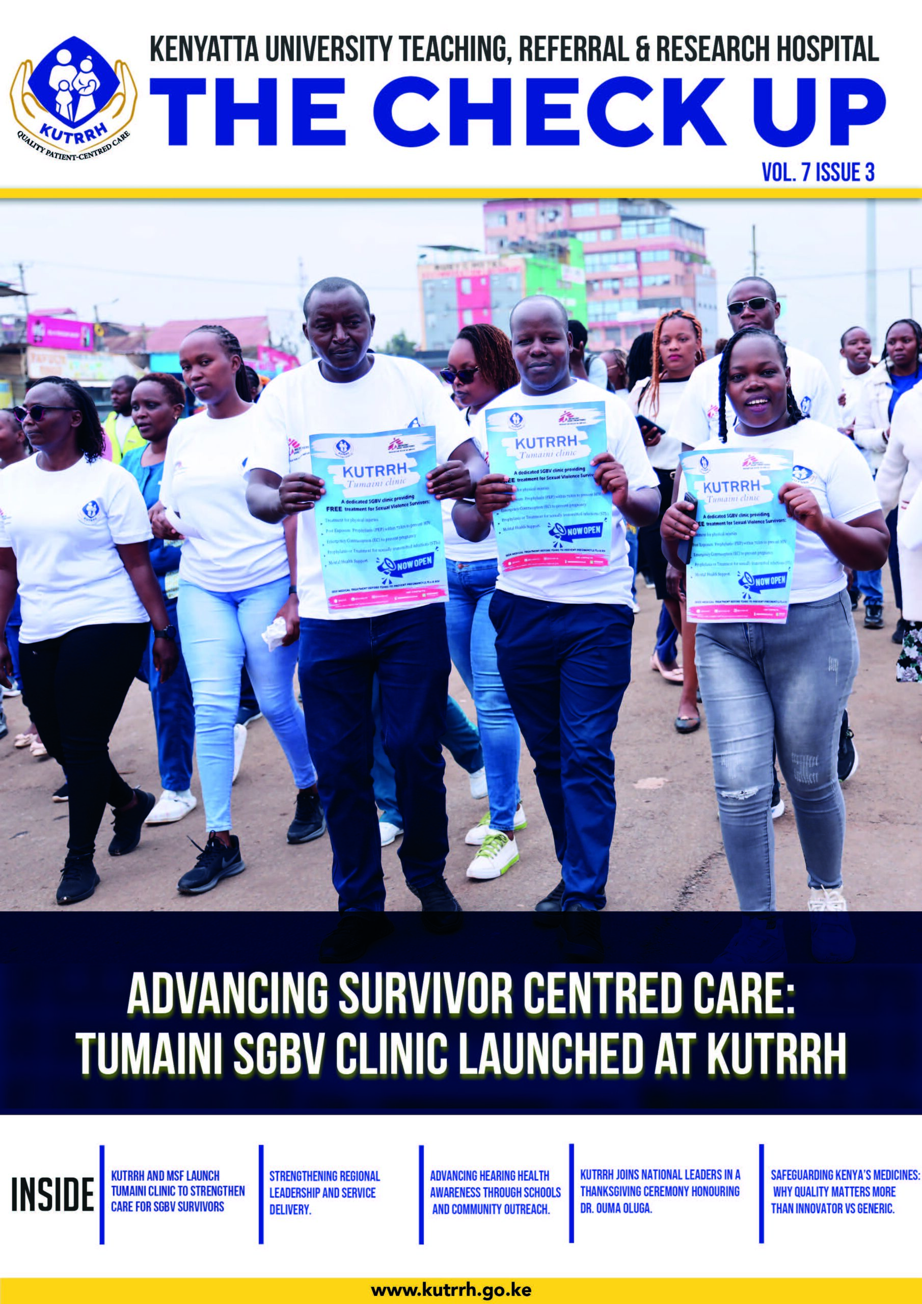 KENYATTA UNIVERSITY TEACHING, REFERRAL & RESEARCH HOSPITAL THE CHECK UP VOL. 7 ISSUE 3